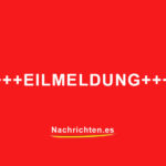 Eilmeldung Nachrichten Spanien